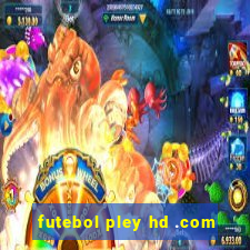 futebol pley hd .com